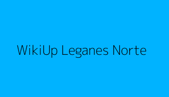 WikiUp Leganes Norte